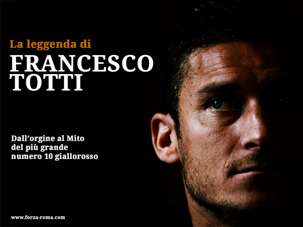 La storia di Francesco Totti